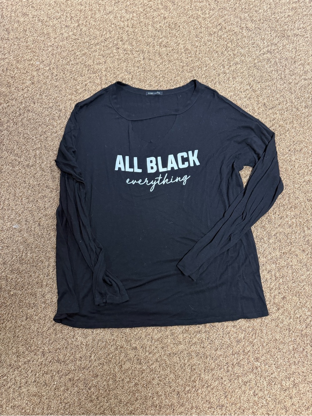 Sweet Claire Black Long Sleeve Tee with White "ALL BLACK everything" Graphic